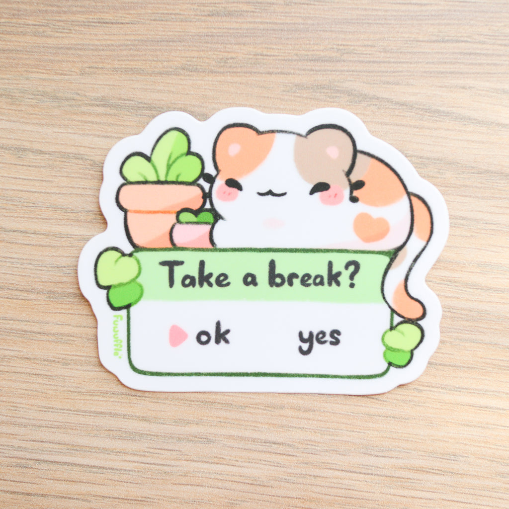 Take a Break Cat Vinyl Sticker – Fuwuffle